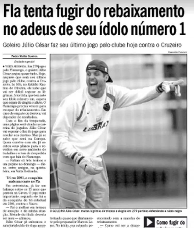 Último jogo de Julio Cesar pelo Flamengo foi em 2004, na goleada por 6 a 2 sobre o Cruzeiro